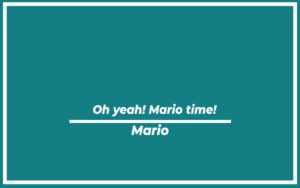 27 Top Mario Quotes (with Explanations) - Life Success Journal