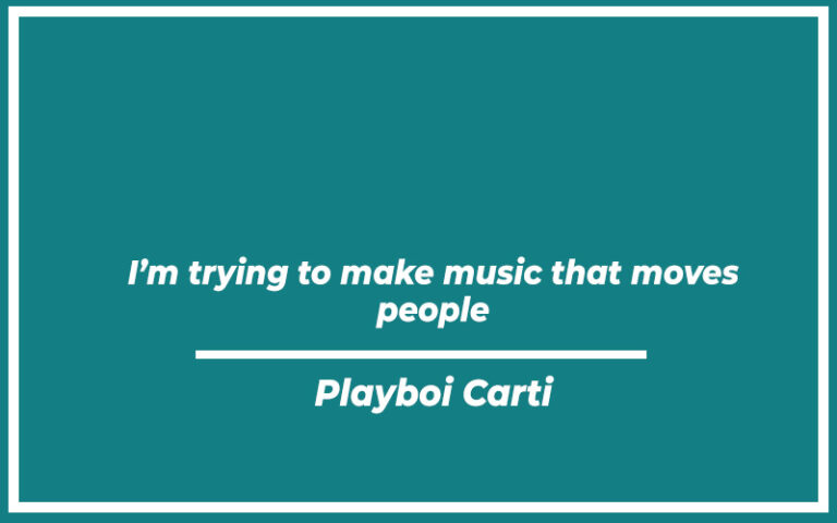 27 Top Playboi Carti Quotes (with Explanations) - Life Success Journal